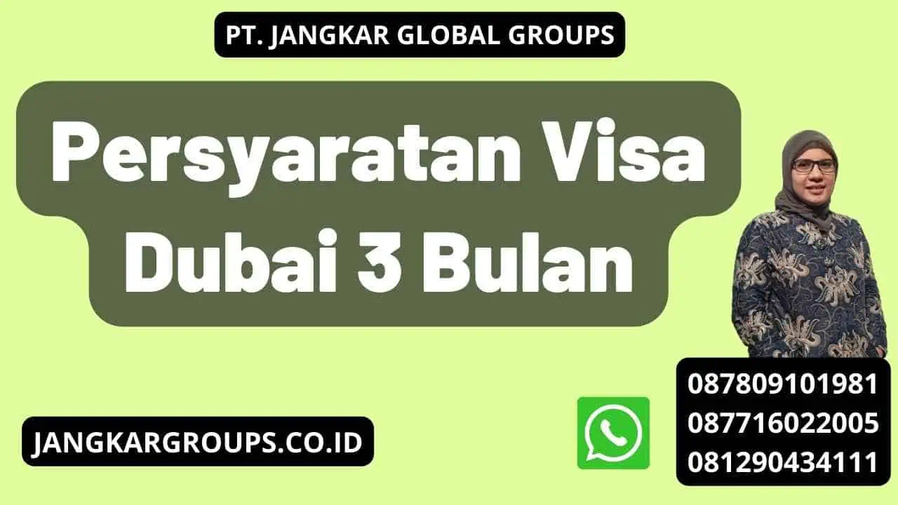 Persyaratan Visa Dubai 3 Bulan