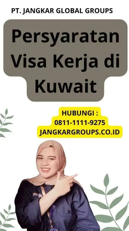 Persyaratan Visa Kerja di Kuwait