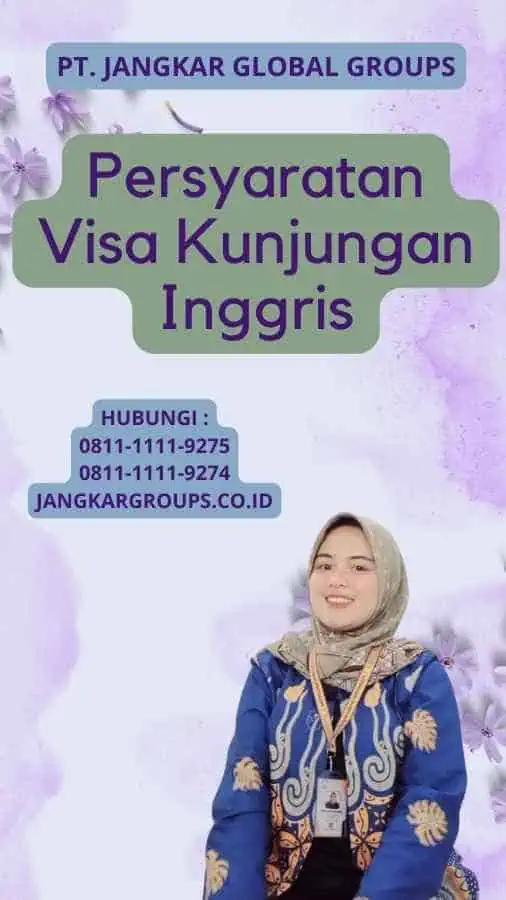 Persyaratan Visa Kunjungan Inggris