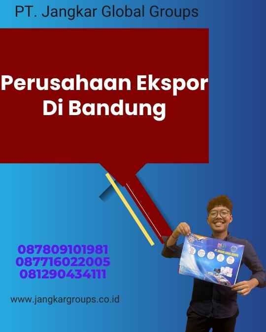 Perusahaan Ekspor Di Bandung