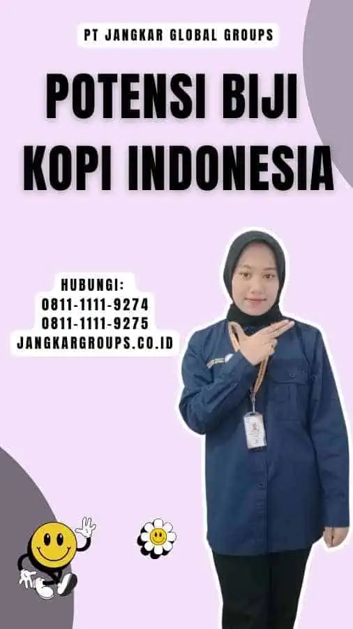 Potensi Biji Kopi Indonesia