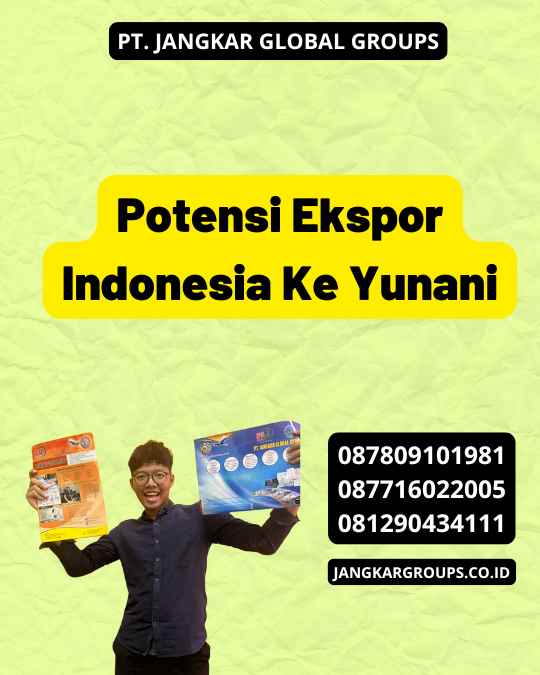 Potensi Ekspor Indonesia Ke Yunani