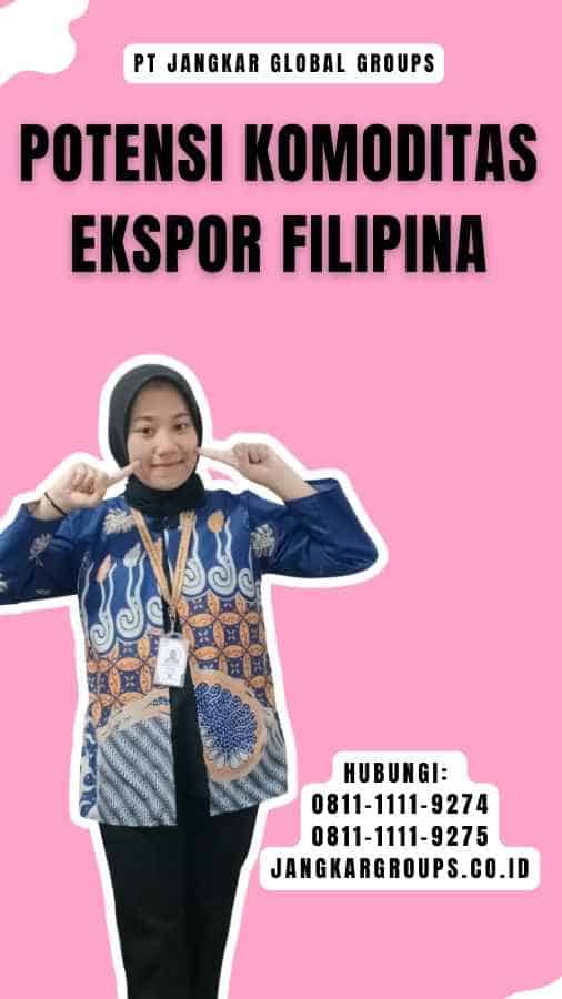 Potensi Komoditas Ekspor Filipina