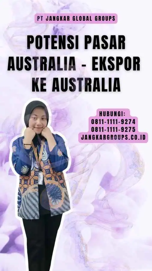 Potensi Pasar Australia - Ekspor Ke Australia