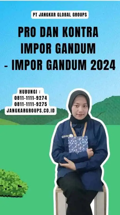 Pro dan Kontra Impor Gandum - Impor Gandum 2024