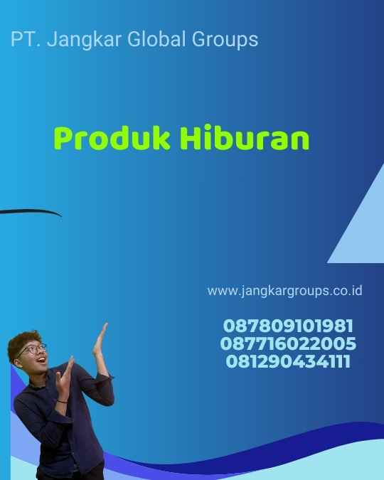 Produk Hiburan