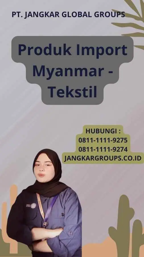 Produk Import Myanmar - Tekstil