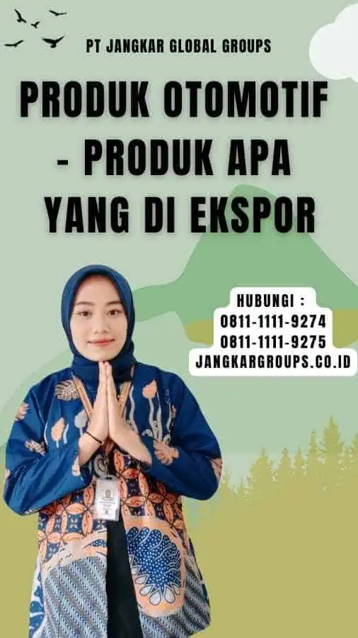 Produk Otomotif - Produk Apa Yang Di Ekspor