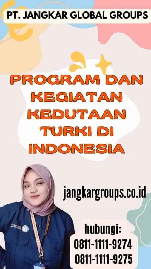 Program dan Kegiatan Kedutaan Turki di Indonesia