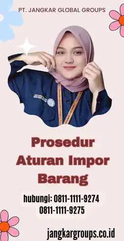 Prosedur Aturan Impor Barang