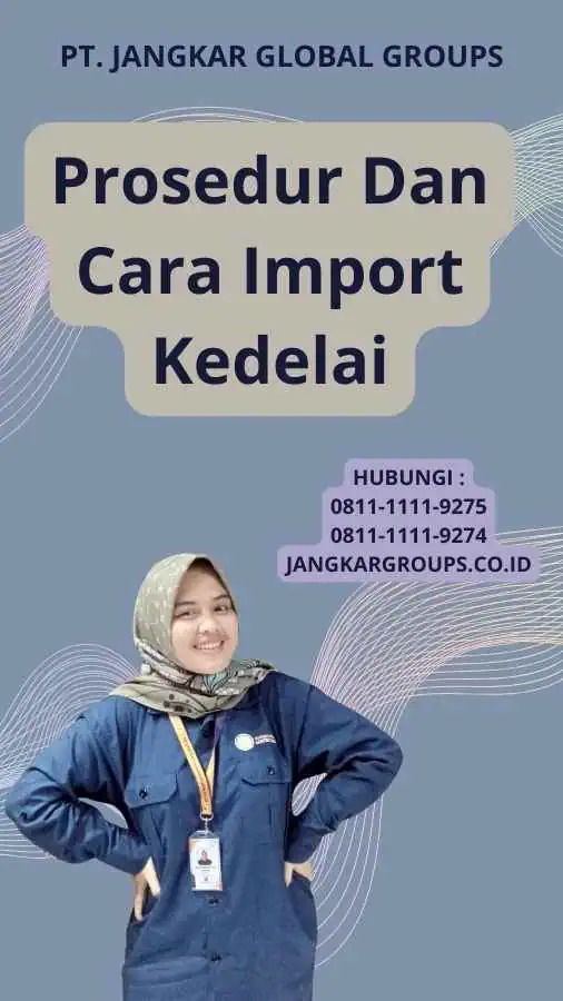 Prosedur Dan Cara Import Kedelai