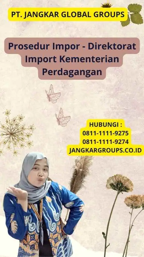 Prosedur Impor - Direktorat Import Kementerian Perdagangan