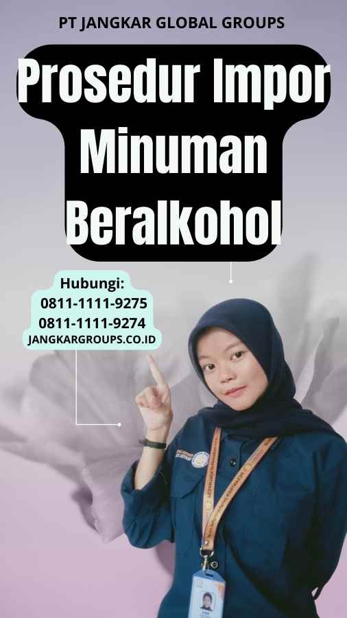 Prosedur Impor Minuman Beralkohol