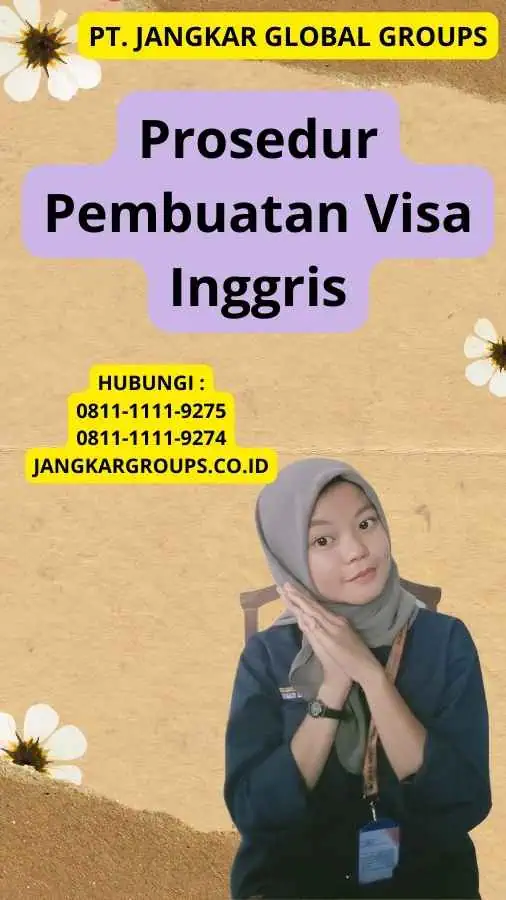 Prosedur Pembuatan Visa Inggris