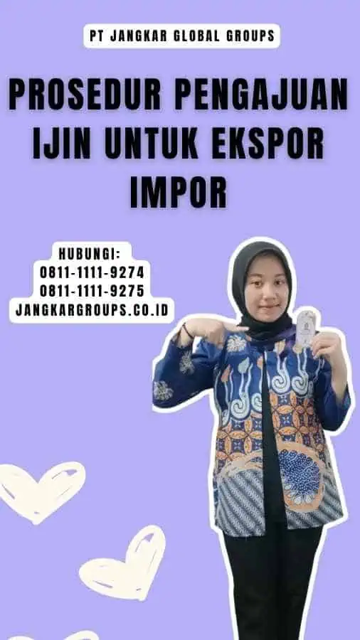 Prosedur Pengajuan Ijin untuk Ekspor Impor