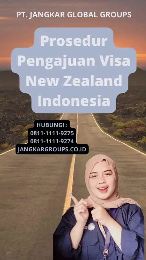 Prosedur Pengajuan Visa New Zealand Indonesia