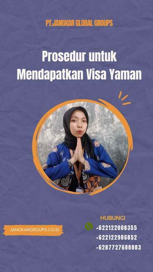 Prosedur untuk Mendapatkan Visa Yaman