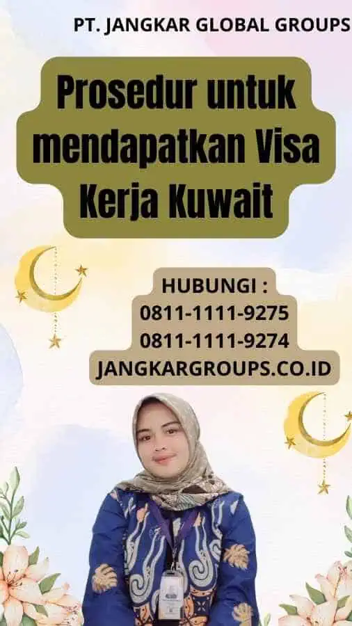 Prosedur untuk mendapatkan Visa Kerja Kuwait