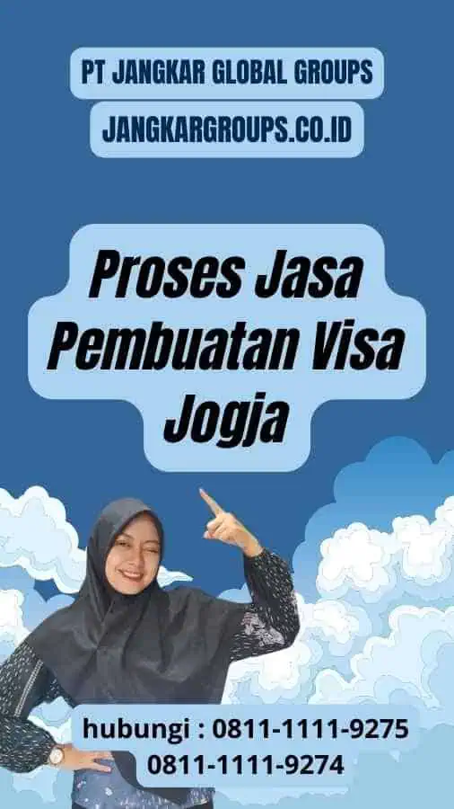 Proses Jasa Pembuatan Visa Jogja Jasa Pembuatan Visa Jogja