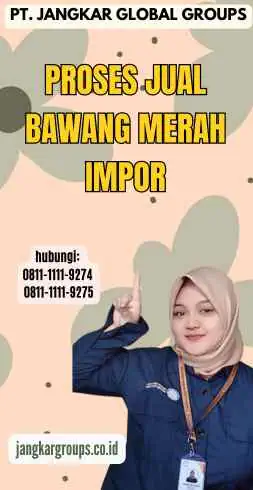 Proses Jual Bawang Merah Impor