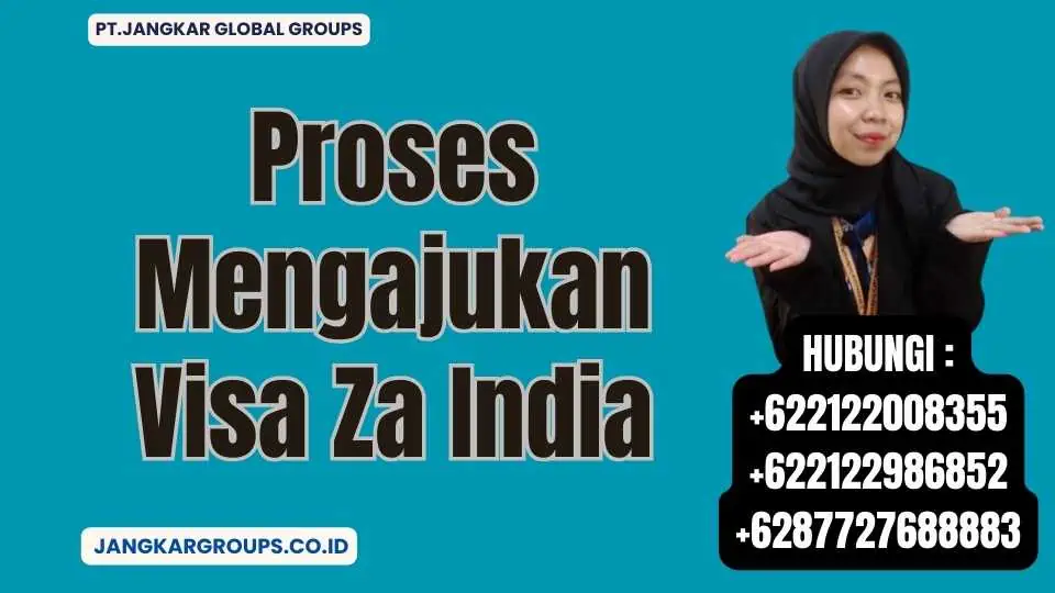 Proses Mengajukan Visa Za India