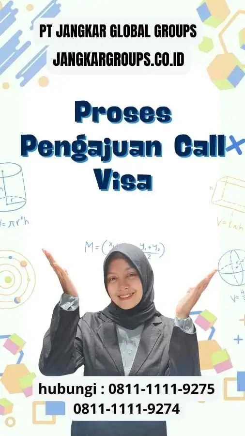 Proses Pengajuan Call Visa