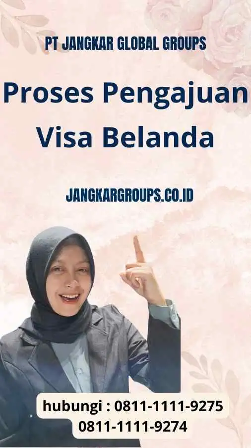 Proses Pengajuan Visa Belanda