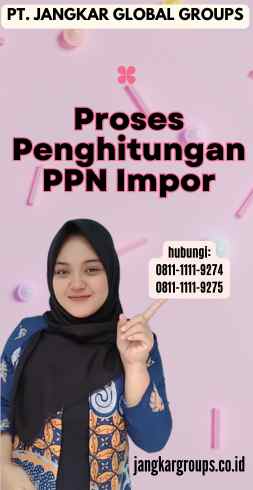 Proses Penghitungan PPN Impor