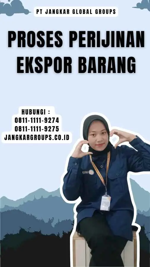 Proses Perijinan Ekspor Barang