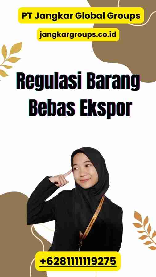 Regulasi Barang Bebas Ekspor