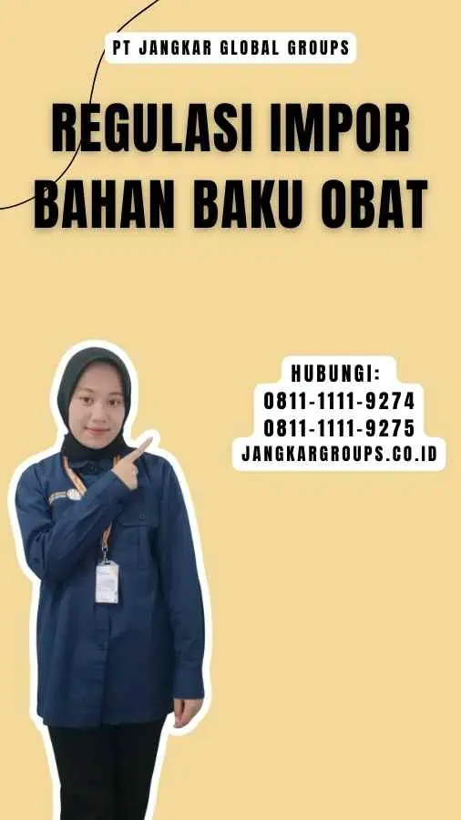 Regulasi Impor Bahan Baku Obat