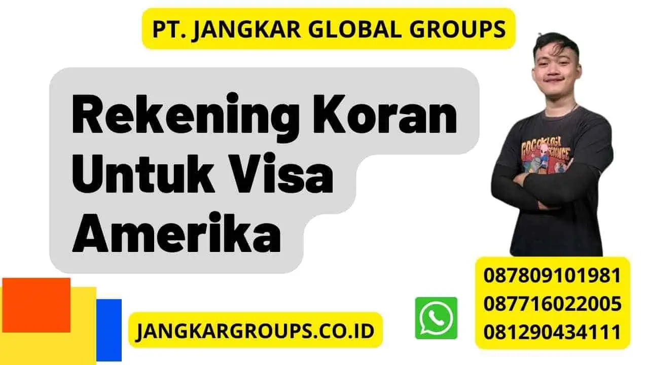 Rekening Koran Untuk Visa Amerika