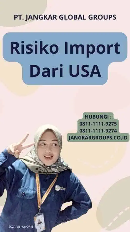 Risiko Import Dari USA