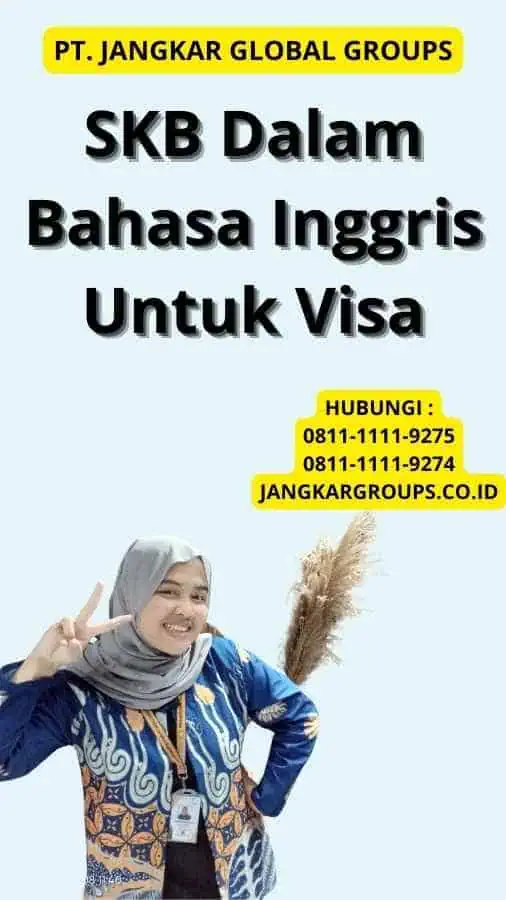 SKB Dalam Bahasa Inggris Untuk Visa