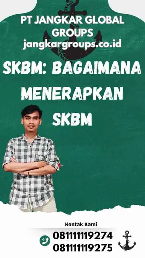 SKBM Bagaimana Menerapkan SKBM