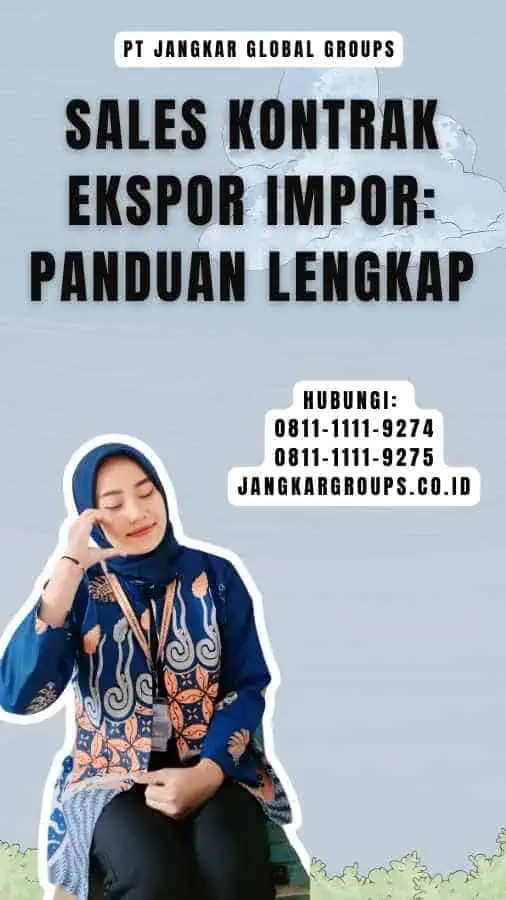 Sales Kontrak Ekspor Impor Panduan Lengkap