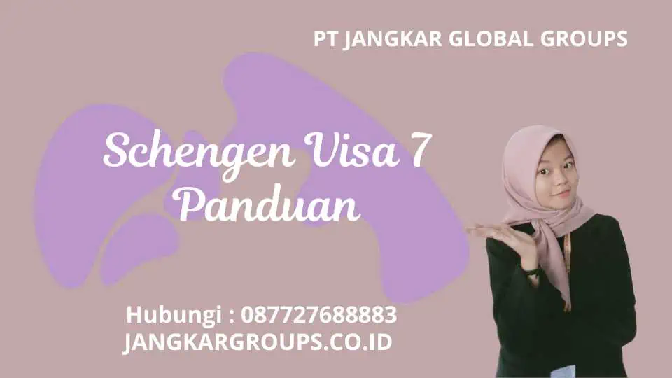 Schengen Visa 7 Panduan