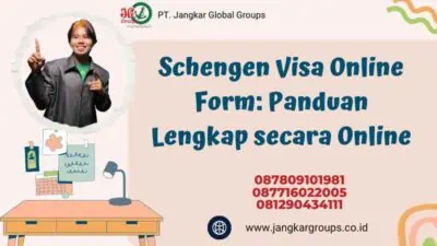 Schengen Visa Online Form: Panduan Lengkap secara Online