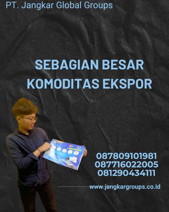 Sebagian Besar Komoditas Ekspor