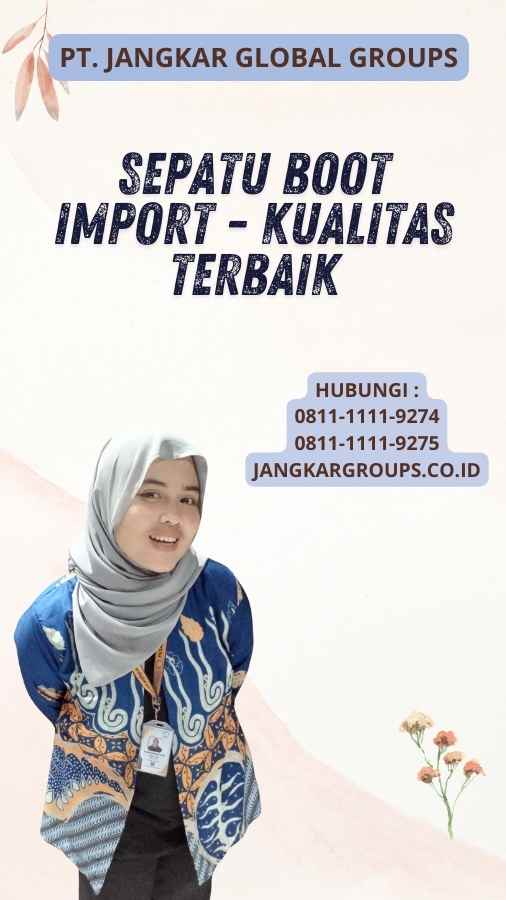 Sepatu Boot Import - Kualitas Terbaik