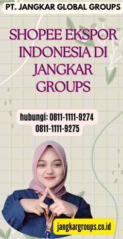 Shopee Ekspor Indonesia di Jangkar Groups