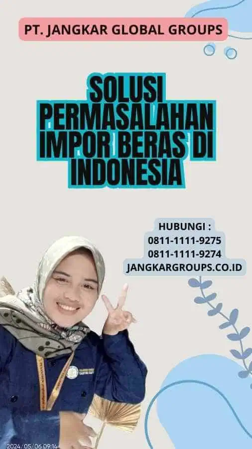 Solusi Permasalahan Impor Beras Di Indonesia