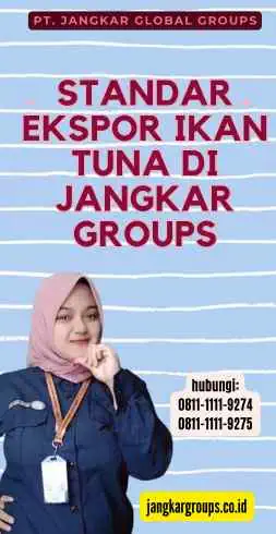 Standar Ekspor Ikan Tuna di Jangkar Groups