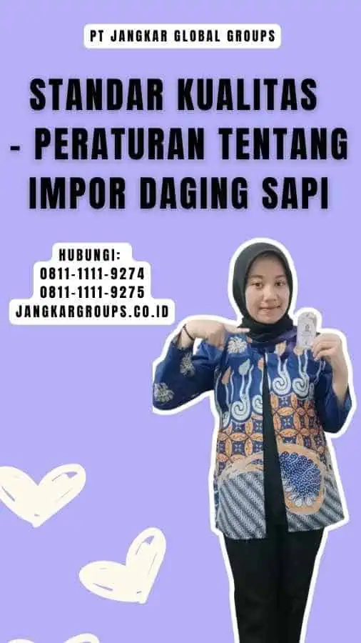 Standar Kualitas - Peraturan Tentang Impor Daging Sapi