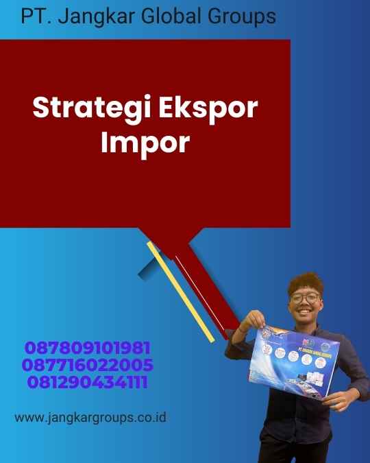 Strategi Ekspor Impor