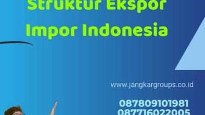 Struktur Ekspor Impor Indonesia