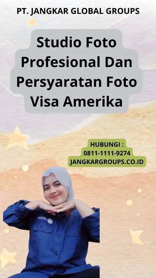 Studio Foto Profesional Dan Persyaratan Foto Visa Amerika