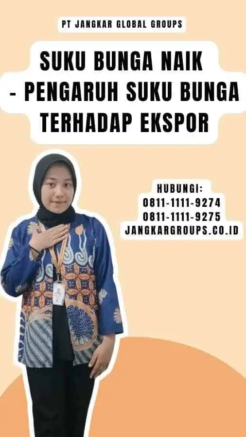 Suku Bunga Naik - Pengaruh Suku Bunga Terhadap Ekspor