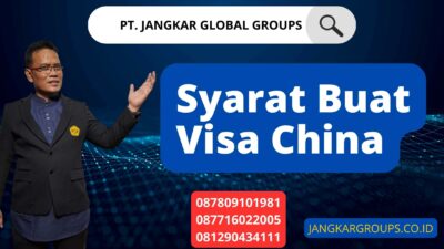 Syarat Buat Visa China