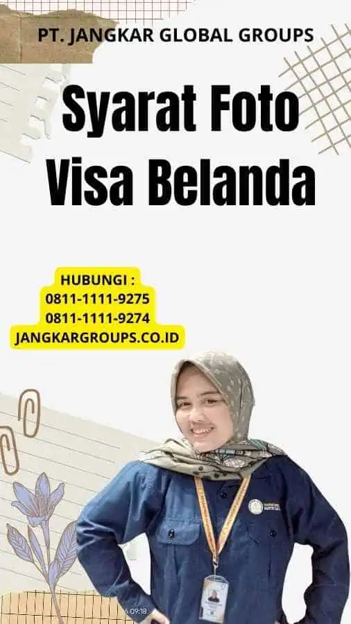 Syarat Foto Visa Belanda